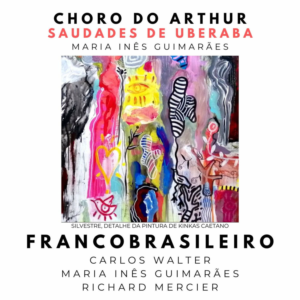 Album cover of Choro do Arthur, Saudades de Uberaba