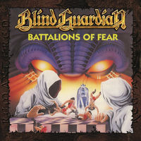 Blind Guardian - Battalions of Fear (Remastered 2017) | Deezer