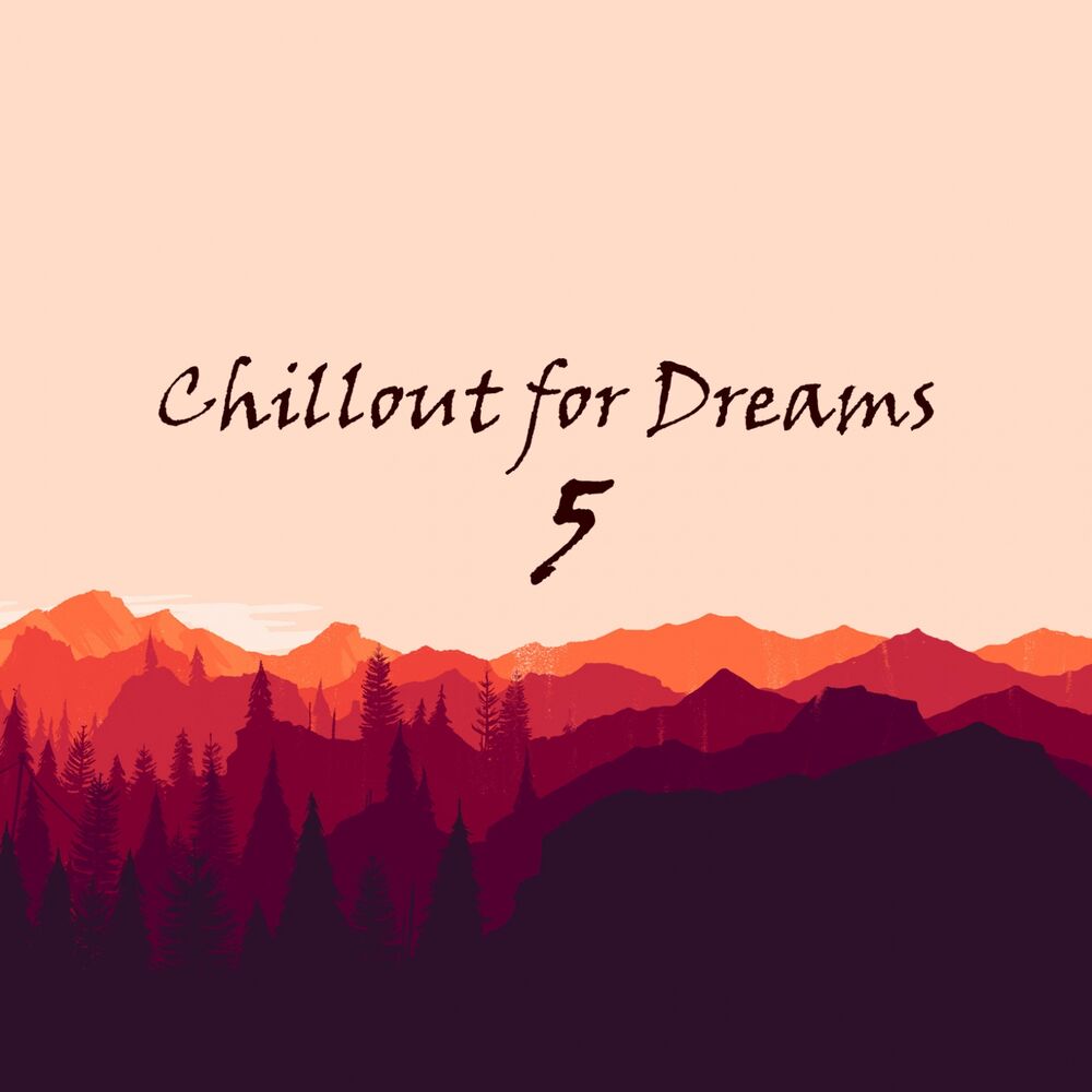 Picture of Chillout for Dreams, Vol. 5
