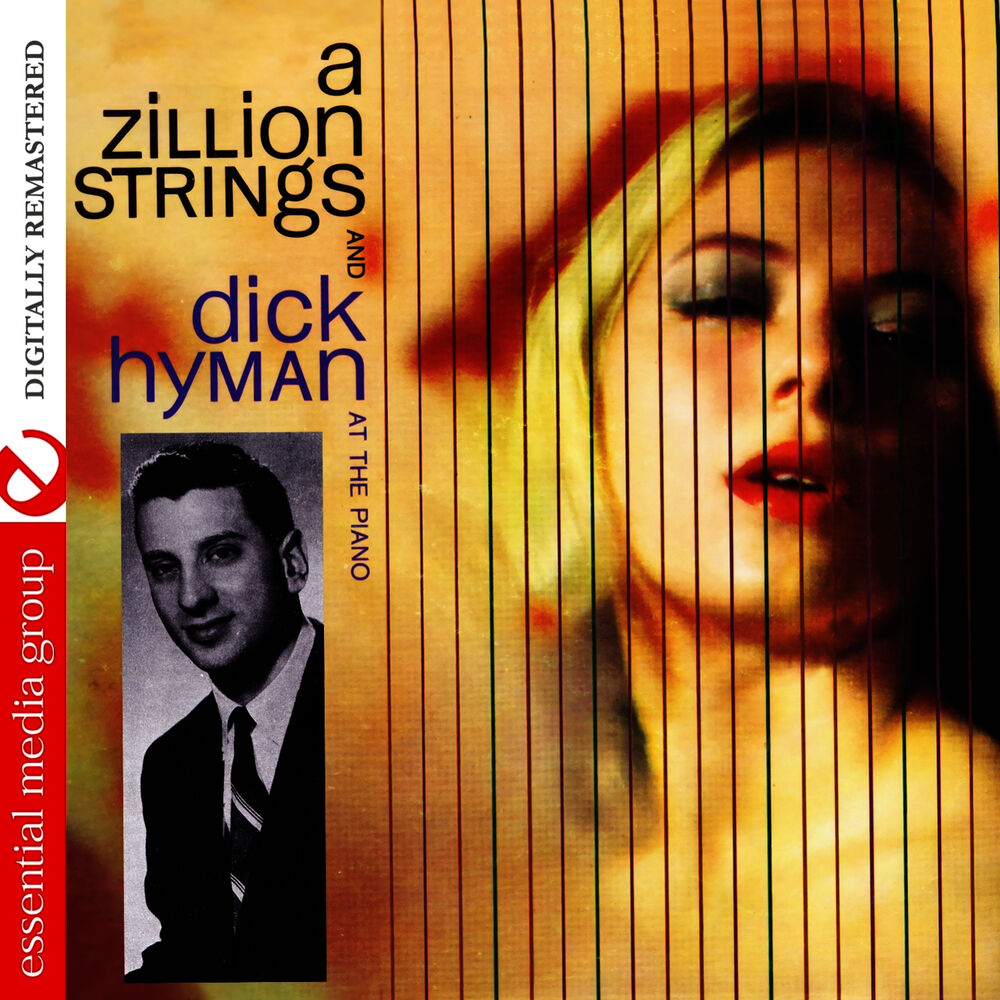 Picture of A Zillion Strings And Dick Hyman At The Piano (Digitally Remastered)