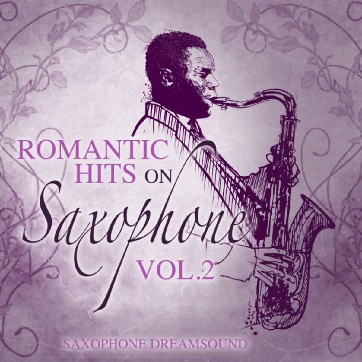 Album cover of Romantic Hits On Saxophone, Vol. 2