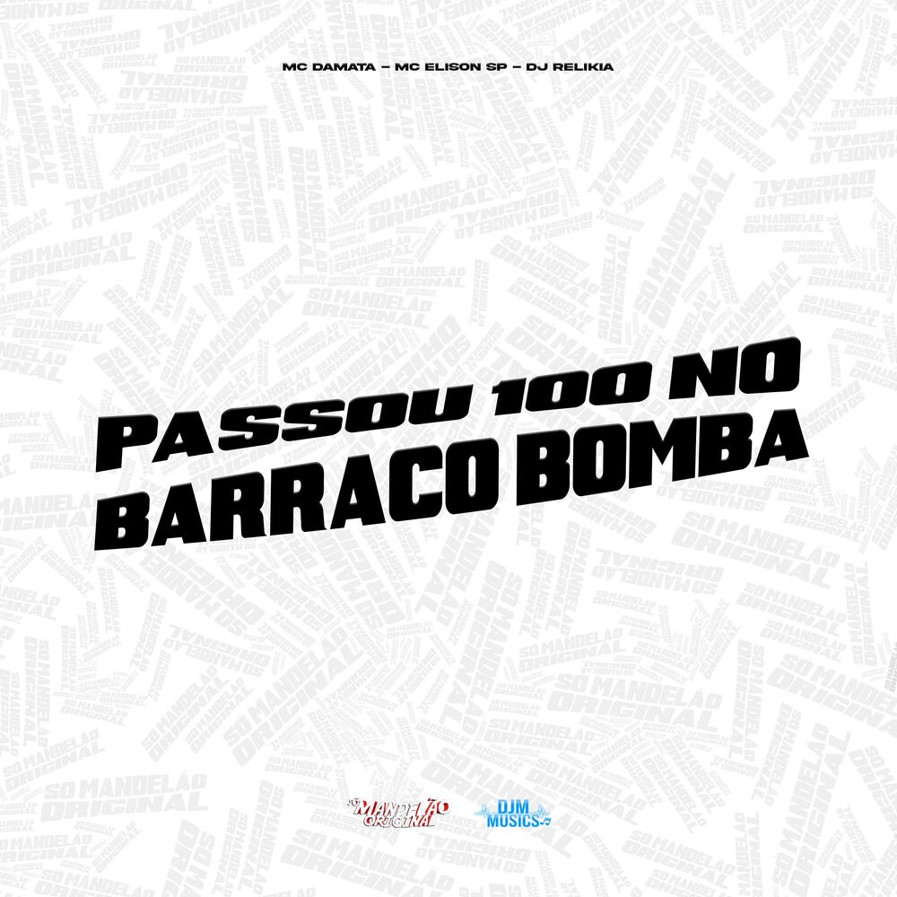 Picture of Passou 100 no Barraco Bomba
