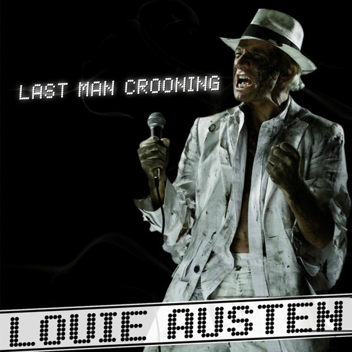 Album cover of Last Man Crooning / Electrotaining You!
