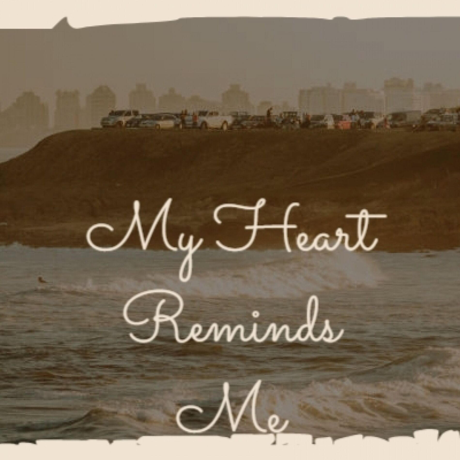Album cover of My Heart Reminds Me