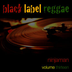 Cover of Black Label Reggae-Ninjaman-Vol. 13