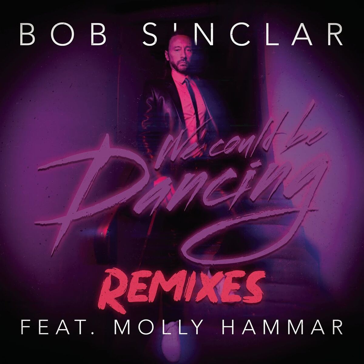 Album cover of We Could Be Dancing (feat. Molly Hammar) (Remixes)