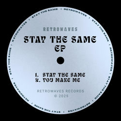 Stay The Same EP