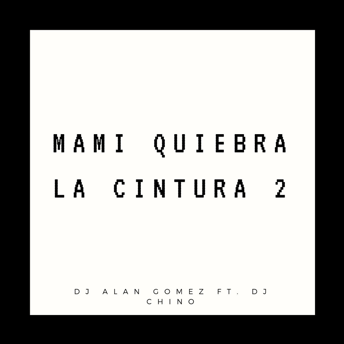 Album cover of Mami Quiebra la Cintura 2