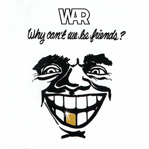 (CD)Why Can't We Be Friends?／War War - Why Can't We Be Friends | Deezer