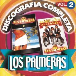 Cover of Los Palmeras: Discografía Completa, Vol. 2