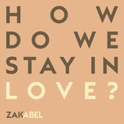 Cover of How Do We Stay in Love?