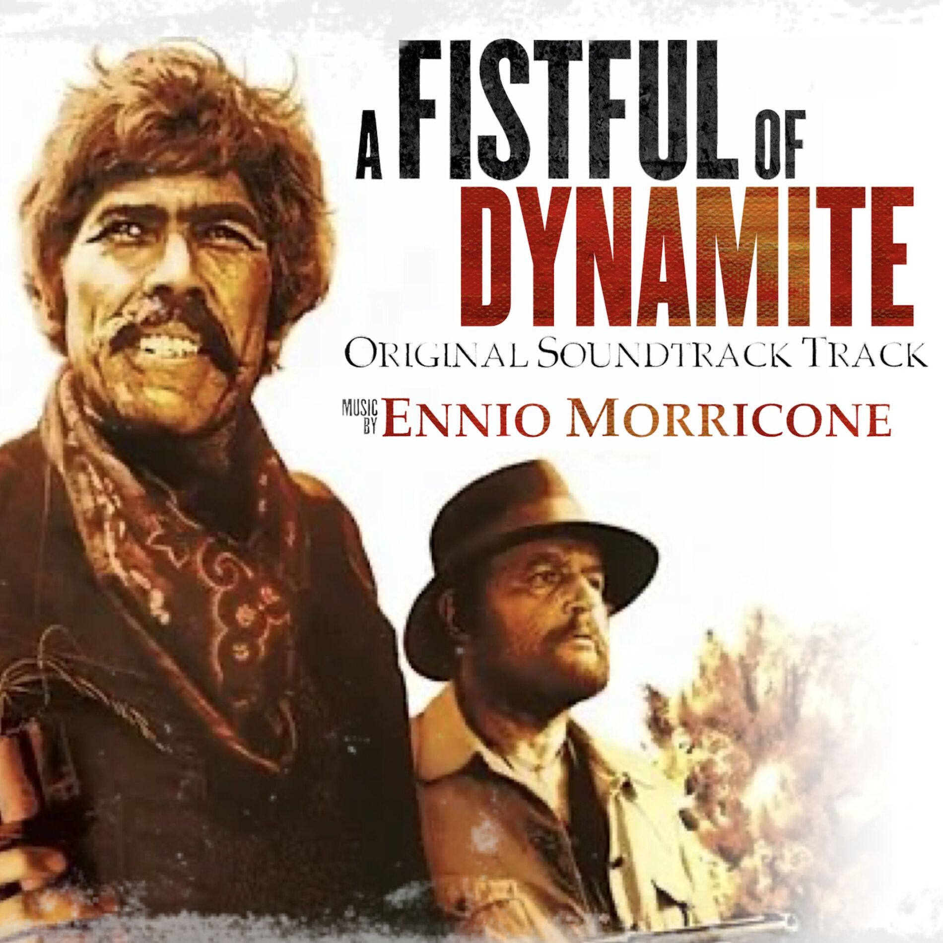 Album cover of A Fistful of Dynamite - Duck, You Sucker!