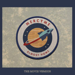 Cover of Almost Home (Movie Version)