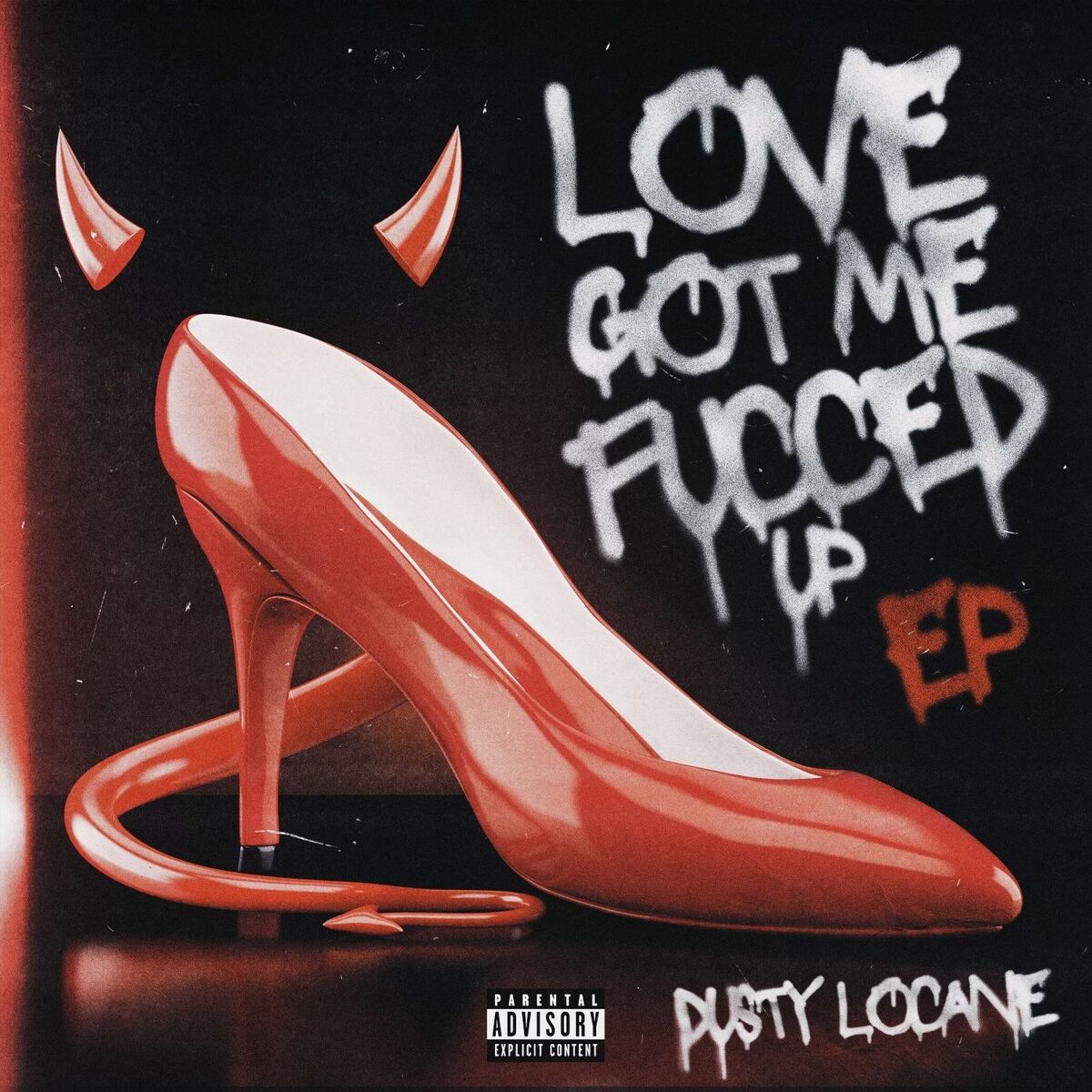Album cover of LOVE GOT ME FUCCED UP