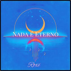 Nada é Eterno