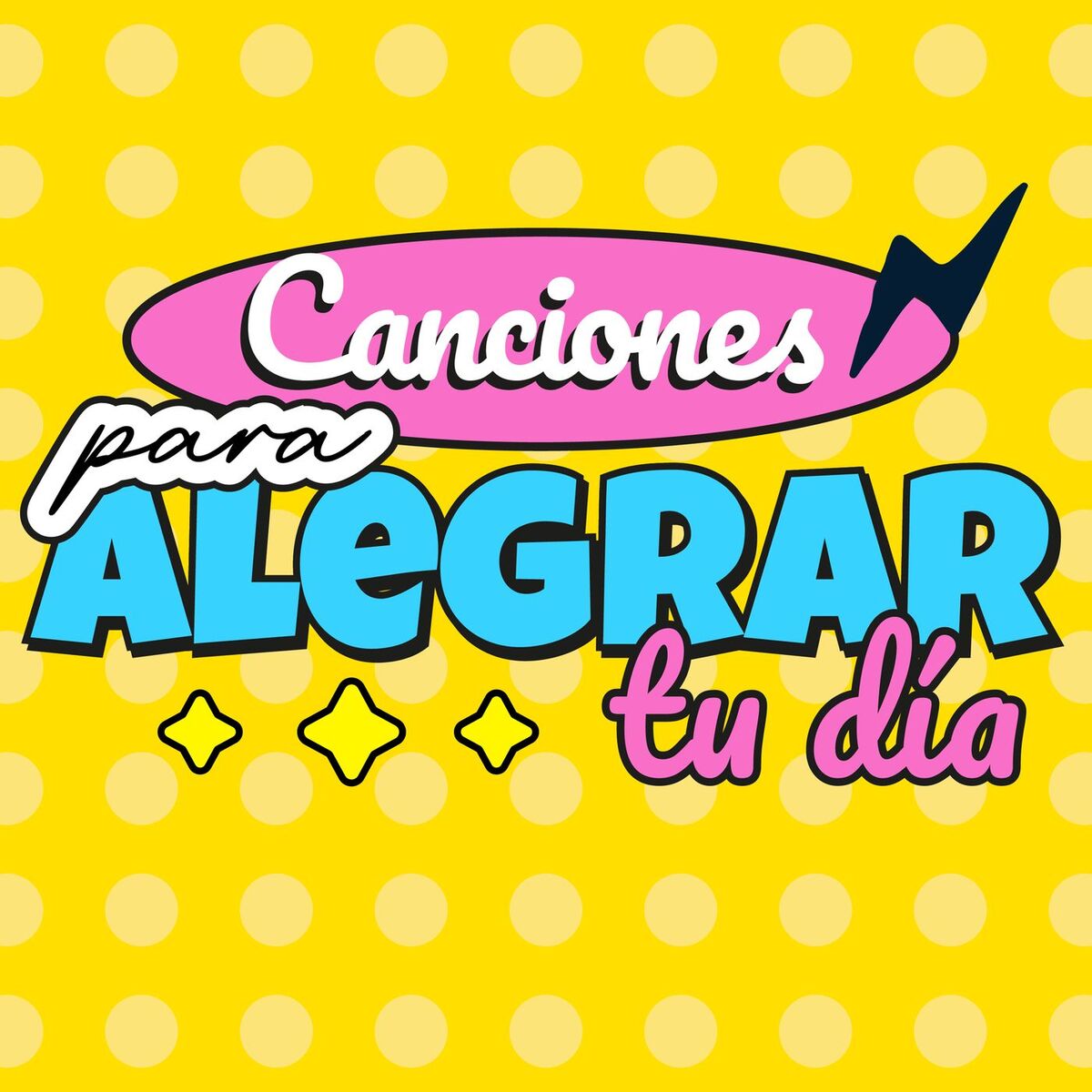 Album cover of Canciones para alegrar tu día