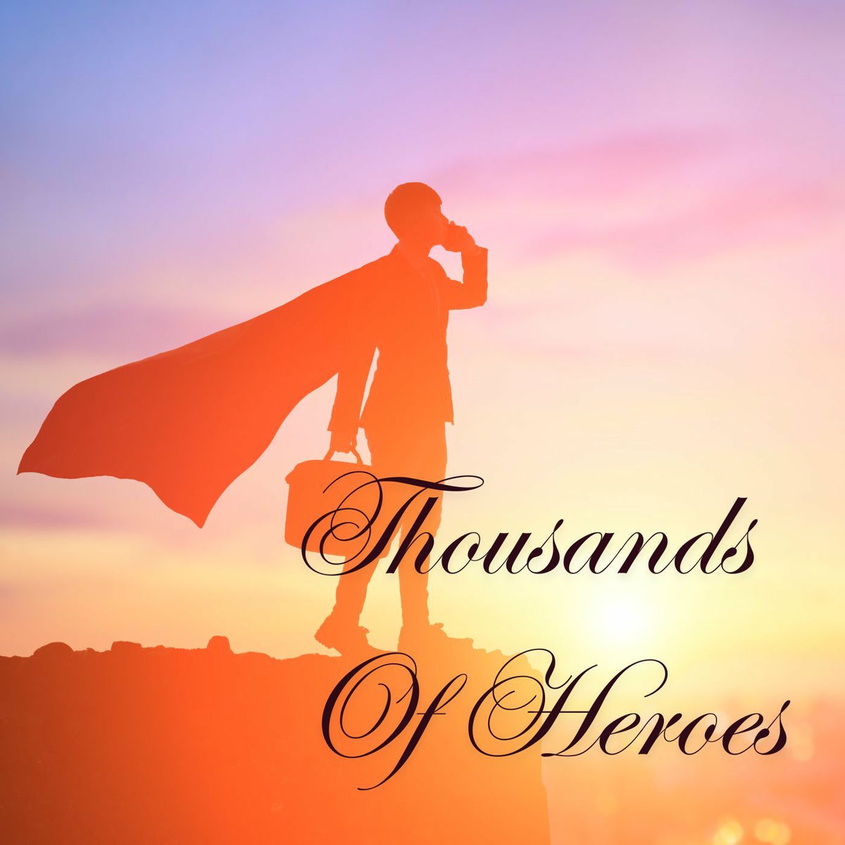 Album cover of Thousands Of Heroes