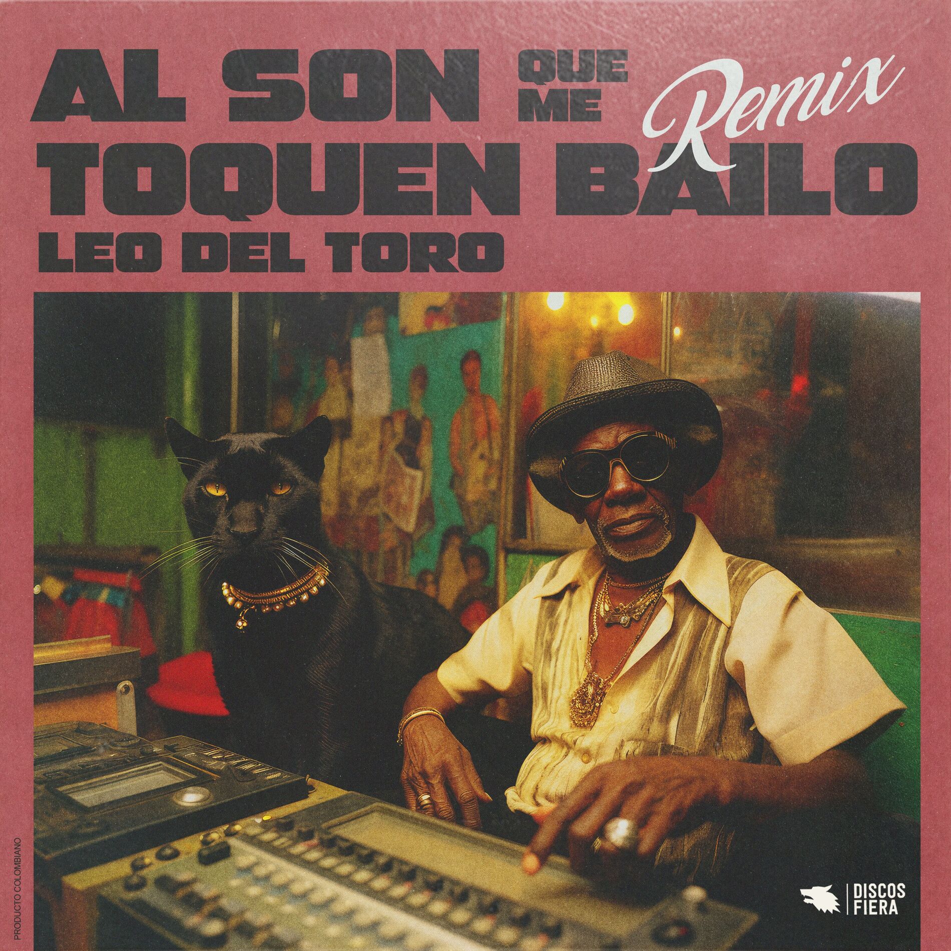 Album cover of Al Son Que Me Toquen Bailo (feat. La-33) (Leo Del Toro Remix)