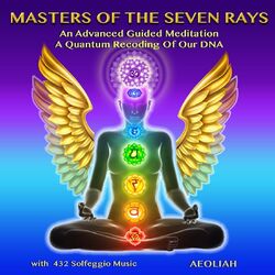 Cover of Masters of the Seven Rays an Advanced Guided Meditation a Quantum Recoding of Our DNA