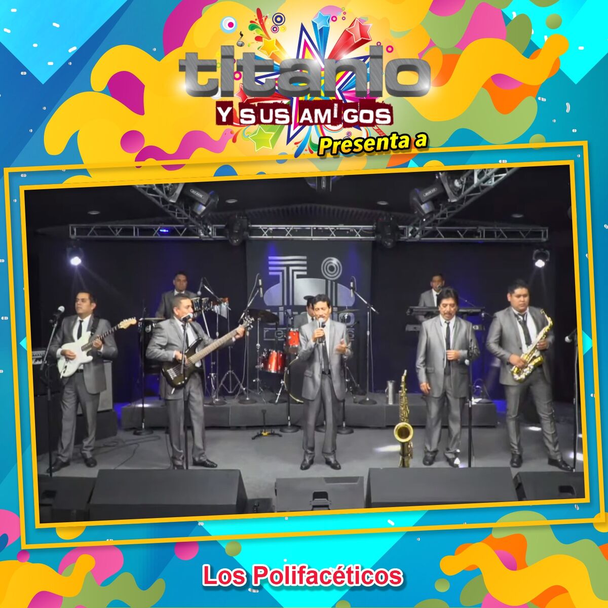 Album cover of Titanio y Sus Amigos Presenta a los Polifacéticos (En Vivo)