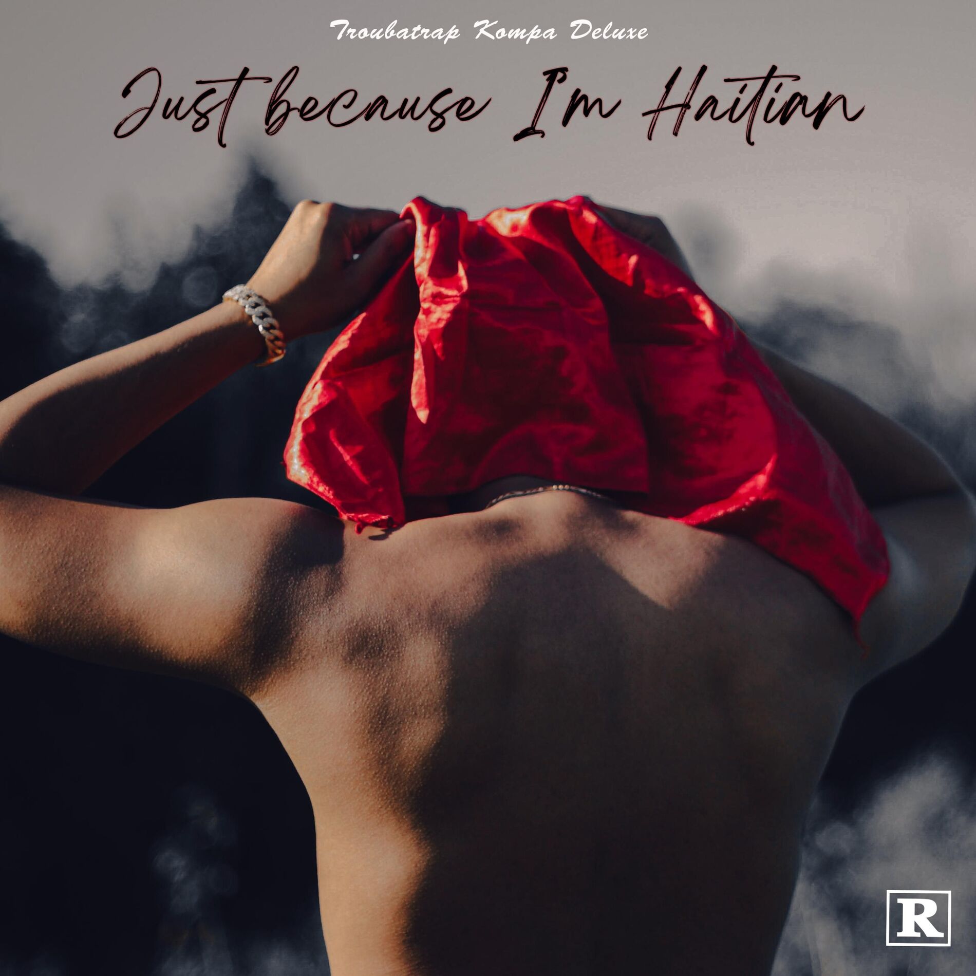 Album cover of Just because I'm Haytian: Troubatrap Konpa Deluxe