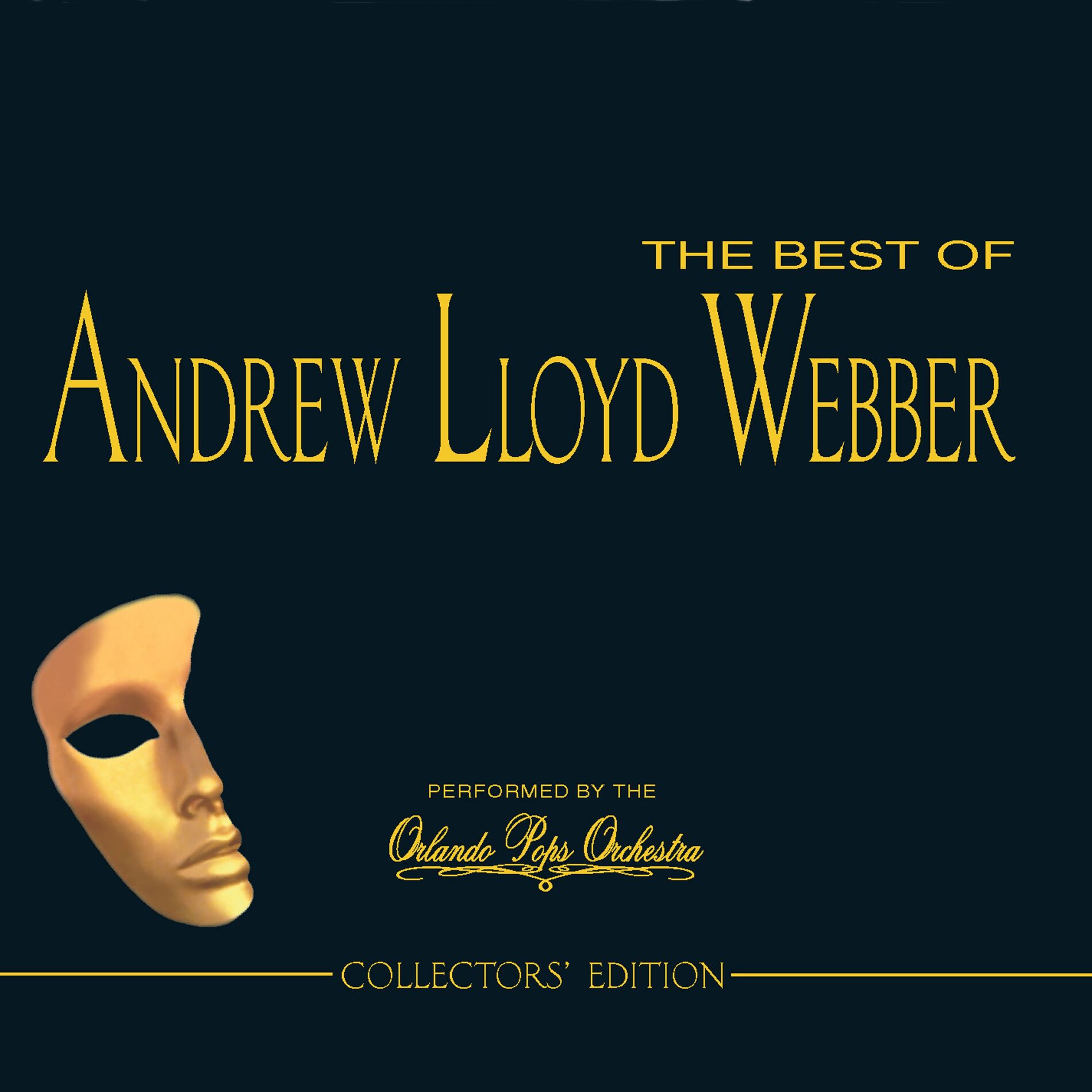 Album cover of The Best of Andrew Lloyd Webber (Collectors' Edition)
