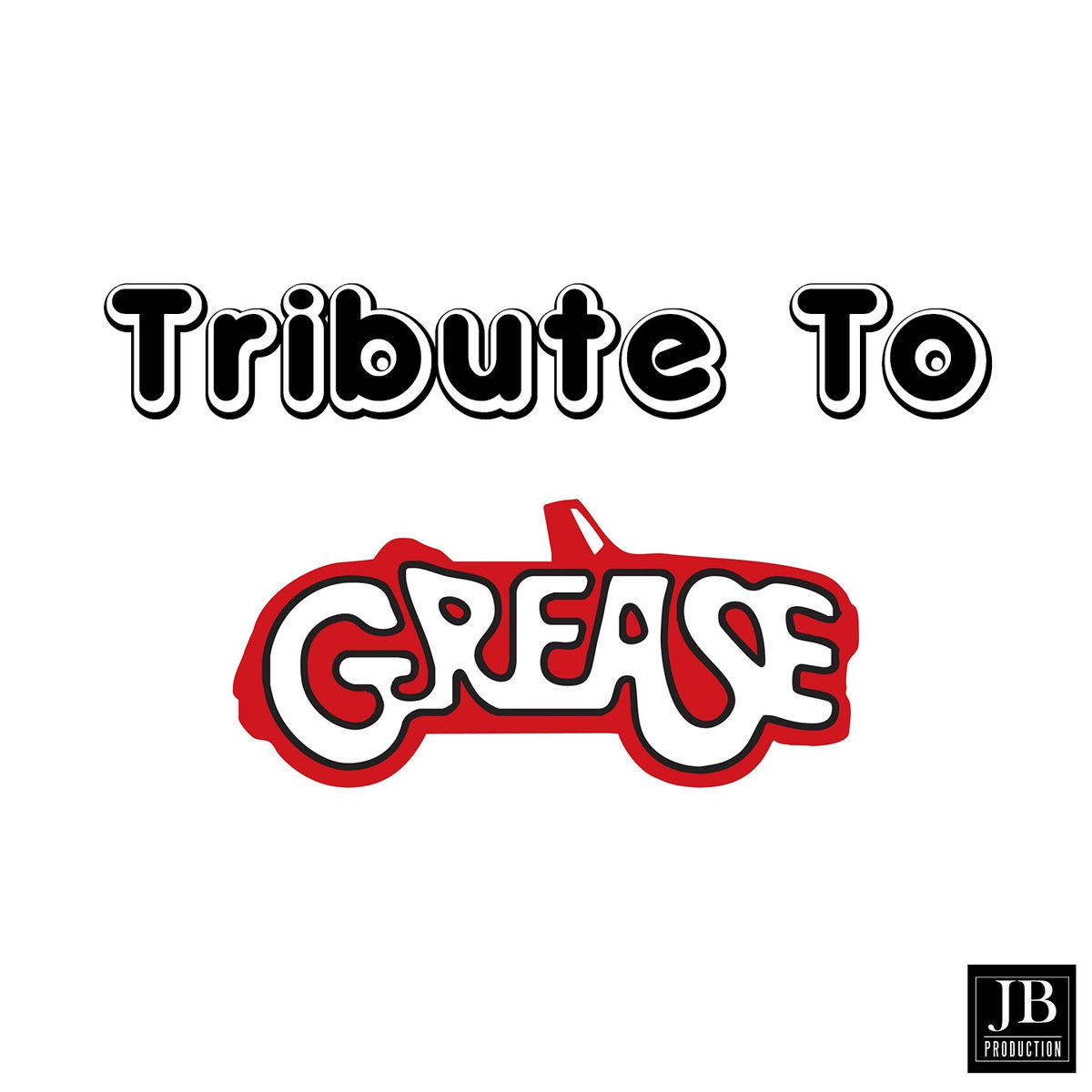 Album cover of Tribute to Grease