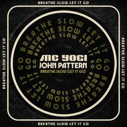 Cover of Breathe Slow (Let It Go)