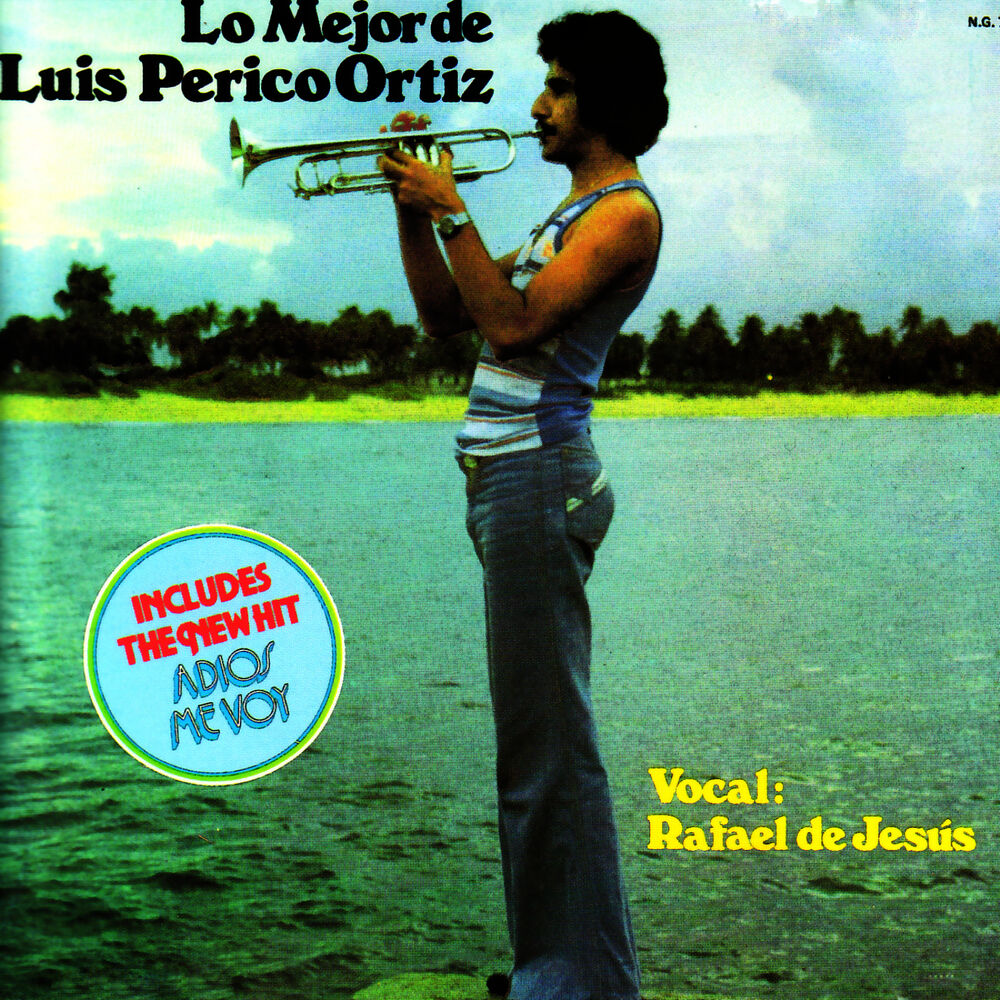 Picture of Lo Mejor de Luis "Perico" Ortiz - Canta: Rafael de Jesus