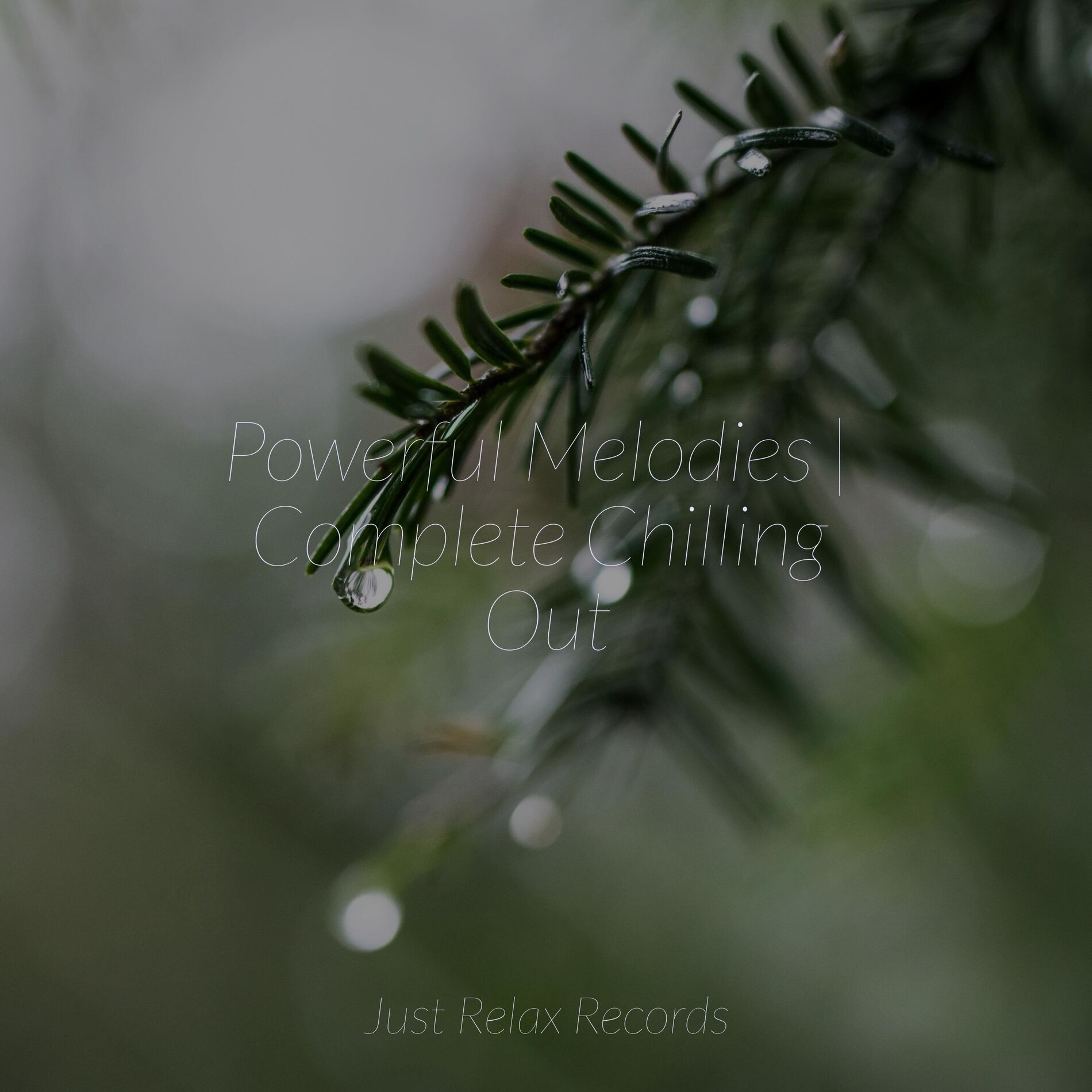 Album cover of Powerful Melodies | Complete Chilling Out