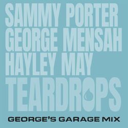 Cover of Teardrops (George's Garage Mix)