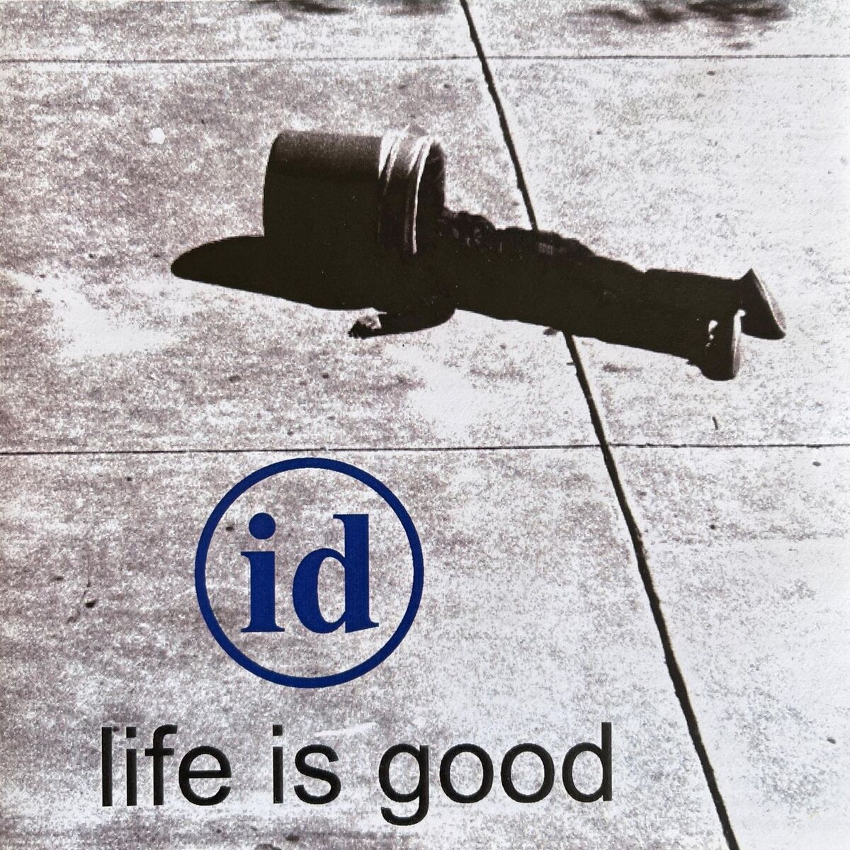 Album cover of Life Is Good