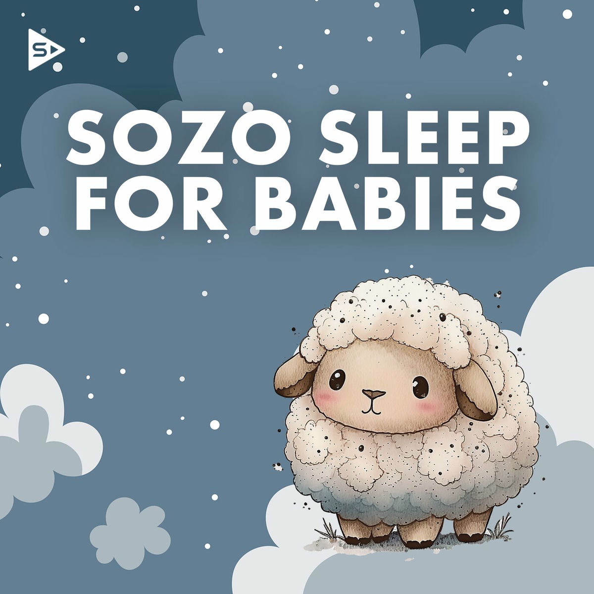 Album cover of SOZO Sleep For Babies
