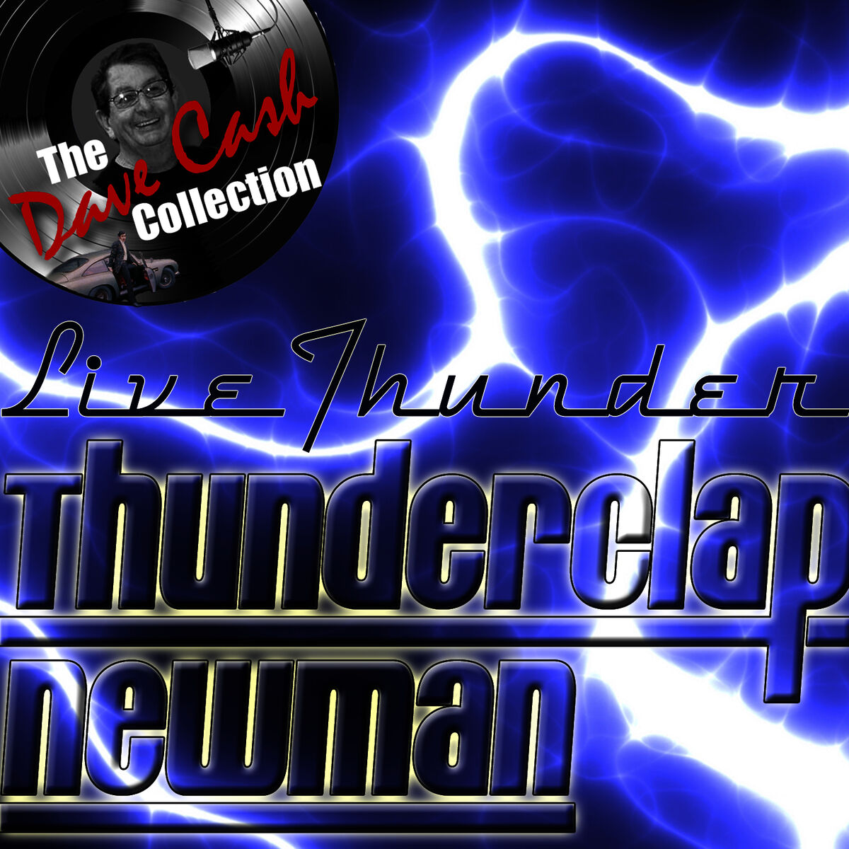 Album cover of Live Thunder - [The Dave Cash Collection]