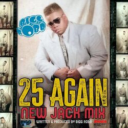 Cover of 25 Again (New Jack Mix)