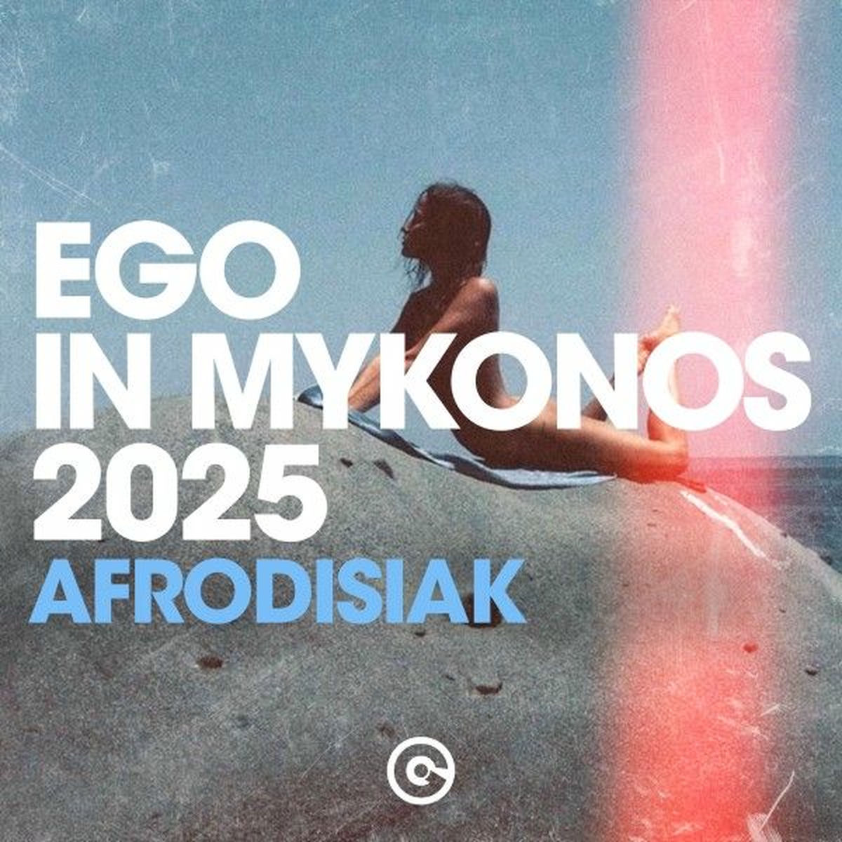 Album cover of Ego in Mykonos 2025 (Afrodisiak)