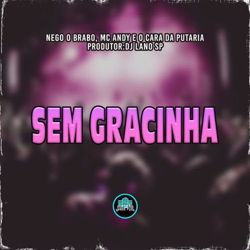Sem Gracinha
