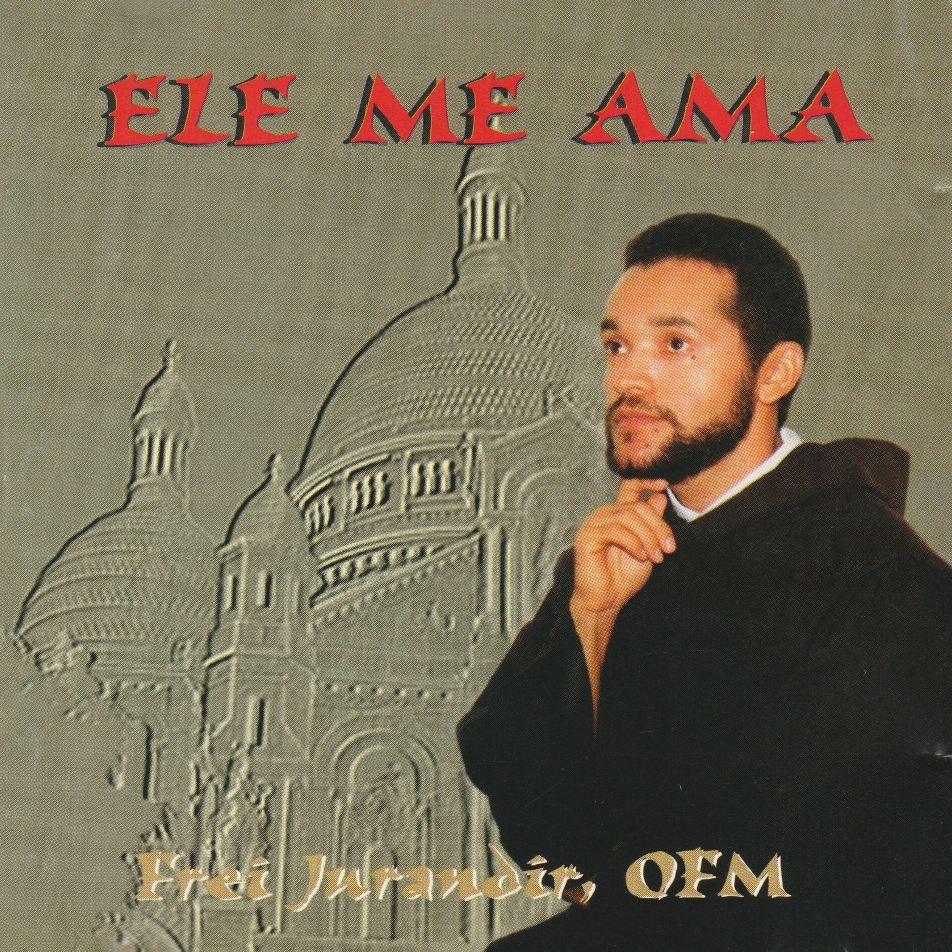 Album cover of Ele Me Ama