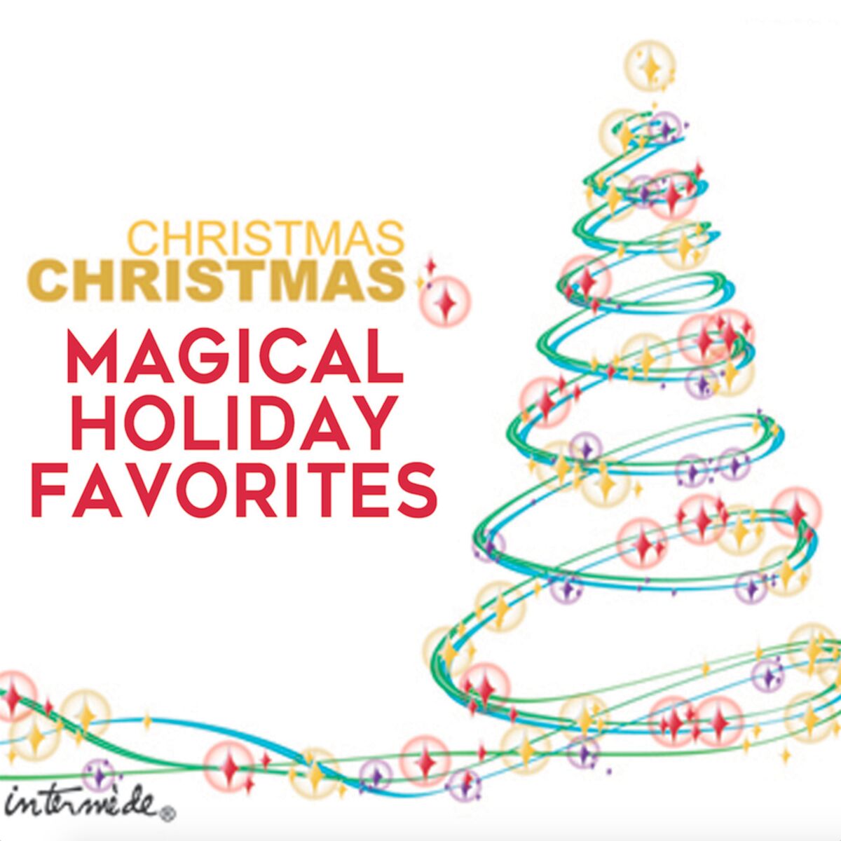 Album cover of Christmas Christmas: Magical Holiday Favorites
