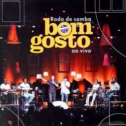 Cover of Roda de Samba do Grupo Bom Gosto, Ep. 1 (Ao Vivo)