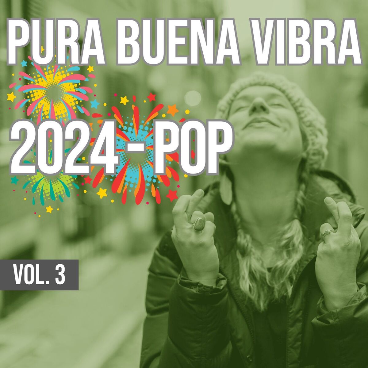 Album cover of Pura Buena Vibra 2024 - Pop Vol. 3