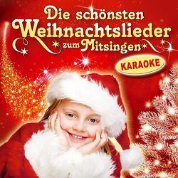 Cover of Die schönsten Weihnachtslieder zum Mitsingen - Karaoke (Karaoke)