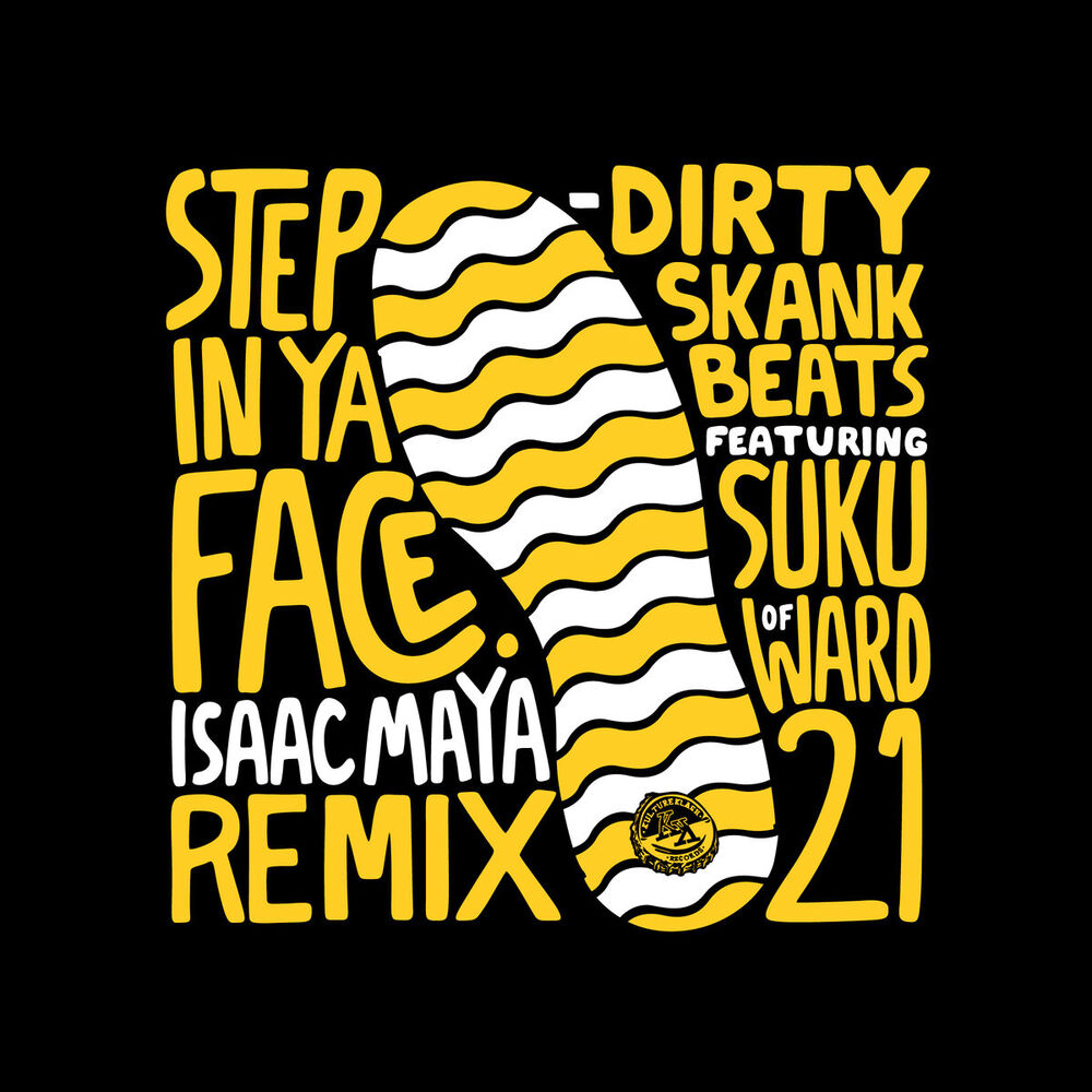 Picture of Step In Ya Face (Isaac Maya Remix)