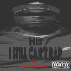 Cover of I still cant rap the instrumentals
