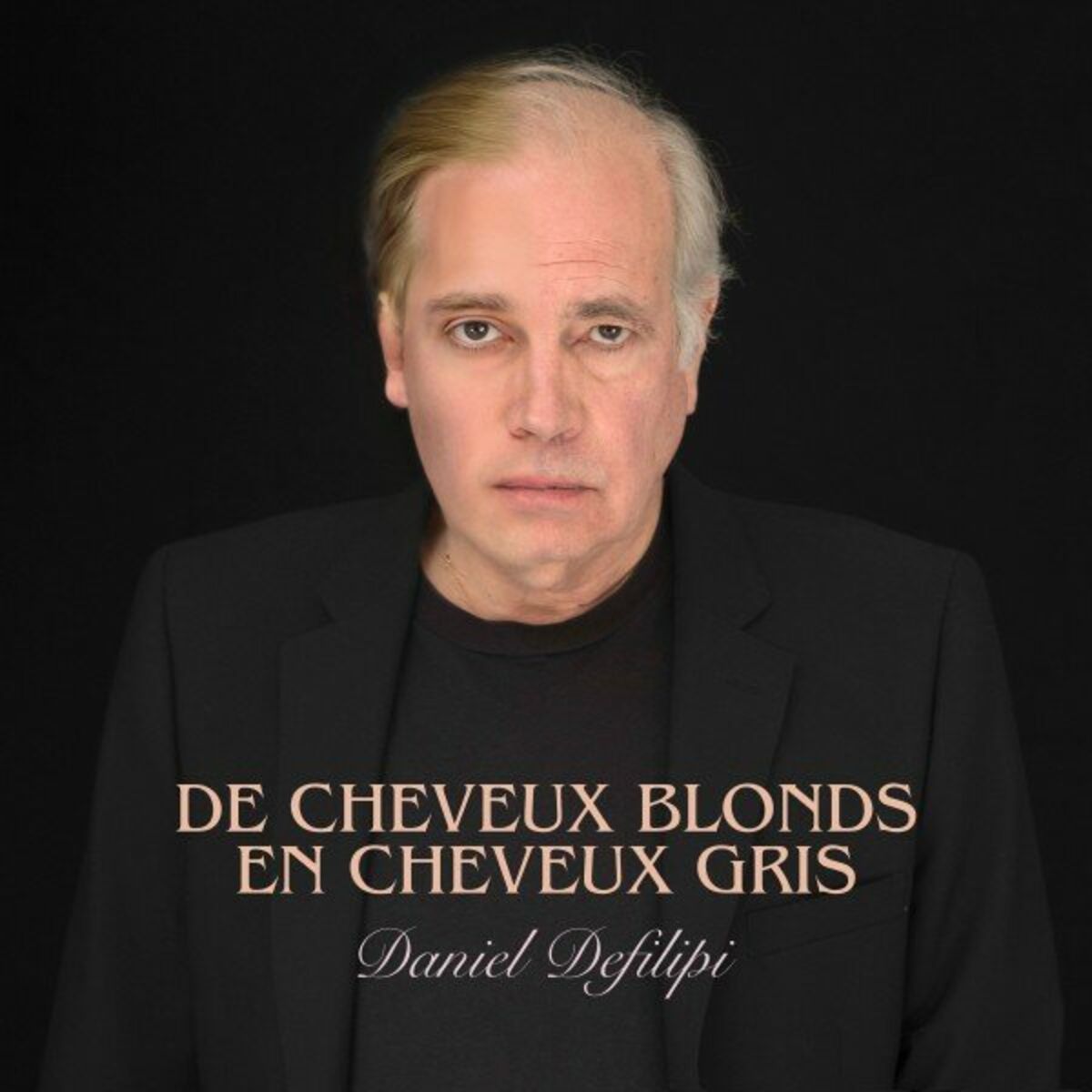 Album cover of De cheveux blonds en cheveux gris