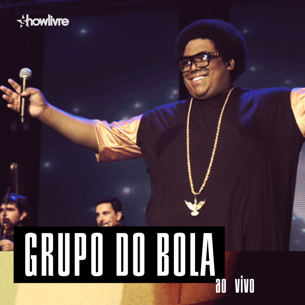 Picture of Grupo do Bola no Estúdio Showlivre, Vol. 1 (Ao Vivo)
