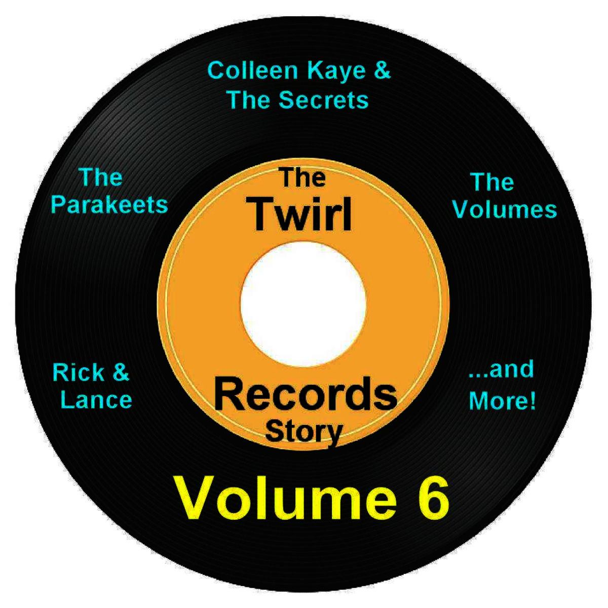 Album cover of Twirl Records Story Volume 6
