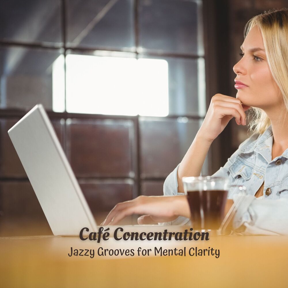 Picture of Café Concentration: Jazzy Grooves for Mental Clarity