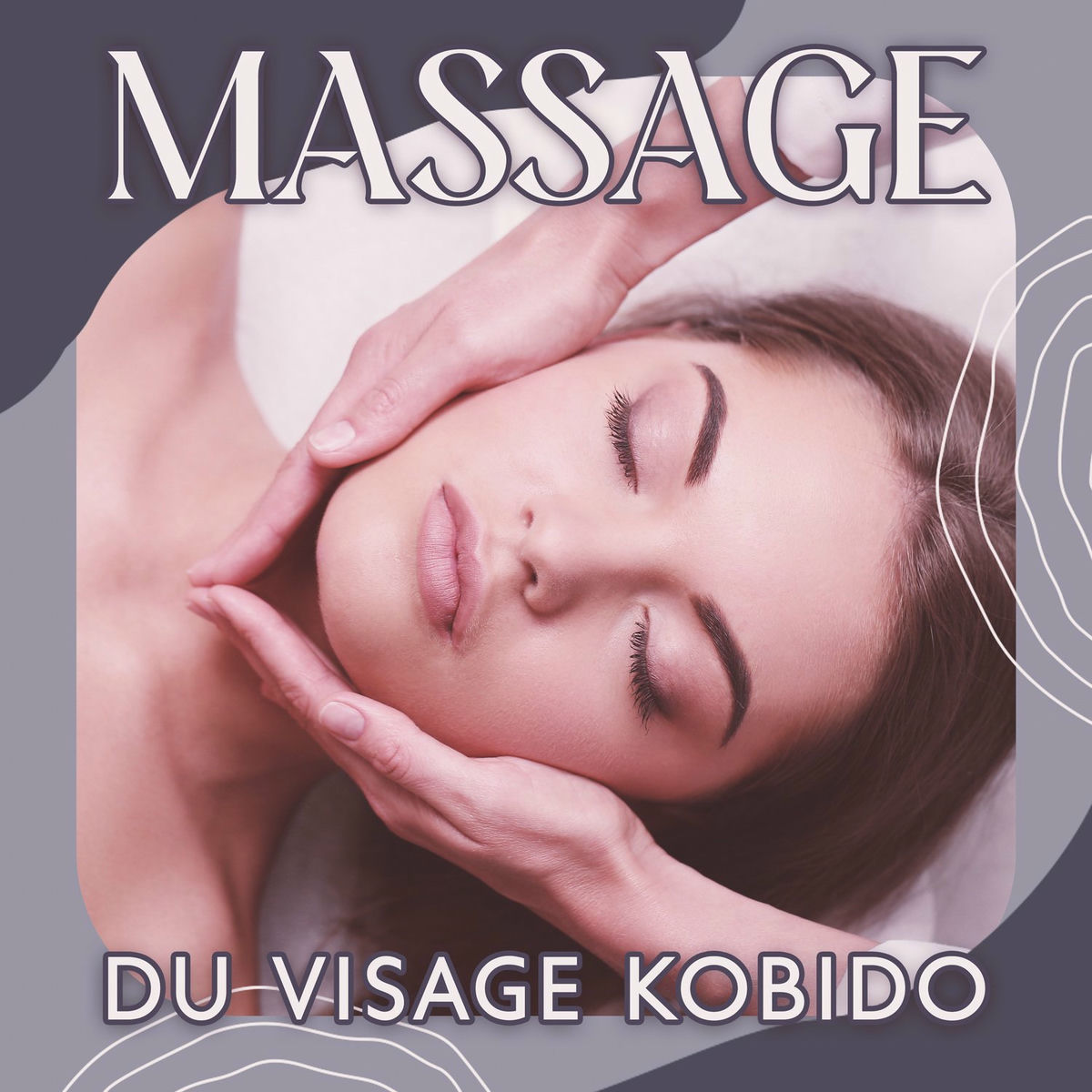 Album cover of Massage du visage kobido: Musique zen pour détente & spa