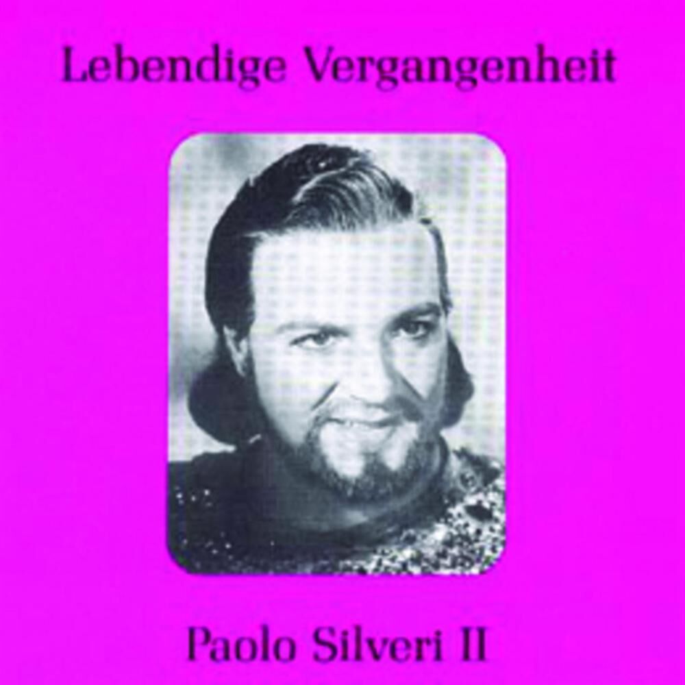 Picture of Lebendige Vergangenheit - Paolo Silveri (Vol.2)